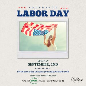 velvet-nail-bar-nail-salon-oviedo-nail-salon-fl-32765-happy-labor-day-2024-082924